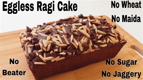 Eggless Ragi Cake Recipe No Jaggery No Wheat Flour No Maida No