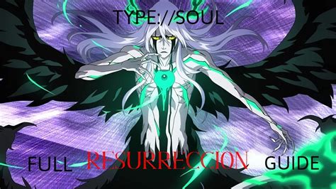 Full Resurrecci N Guide Type Soul Elite Grade Youtube