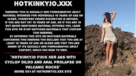 Hotkinkyjo Fuck Her Ass With Cyclop Dildo And Anal Prolapse On Volcanic Rocks Xxx Mobile Porno