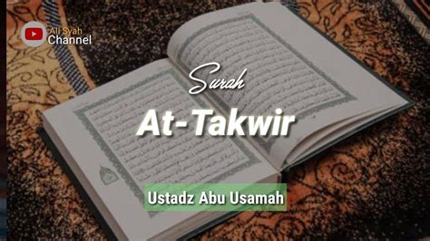 Surah At Takwir 81 Ustadz Abu Usamah Maqom Jiharkah