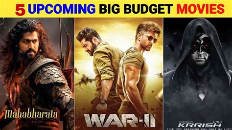 Top Upcoming Big Budget Movies Upcoming Biggest Movies