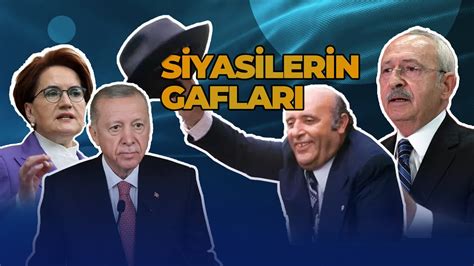 T Rk Siyasetinin Unutulmaz Gaflar Siyasiler Gaflar Oncesaid Youtube