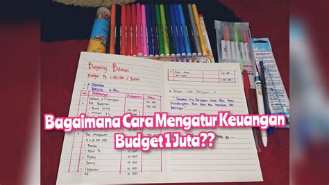 Begini Caraku Mengatur Keuangan Rumah Tangga Dengan Budget 1 Juta