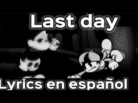 Last Day Old Lyrics En Espa Ol Wednesday Infidelity Part Youtube