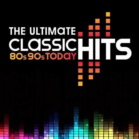 The Ultimate Classics Hits S S Today Cd Mp Buy Full Tracklist