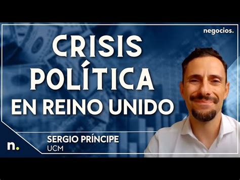 Crisis En Reino Unido El Partido Conservador Es Un Campo De Minas