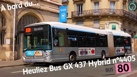 À bord du Heuliez Bus GX 437 Hybrid n4405 RATP Ligne 80 YouTube