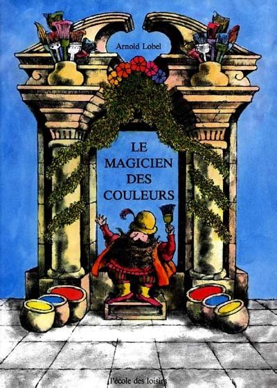 Le Magicien Des Couleurs