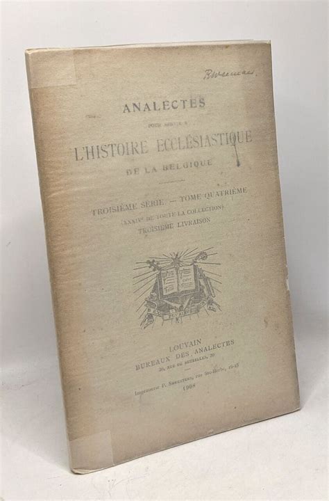 Analectes pour servir à l histoire ecclésiastique de la Belgique