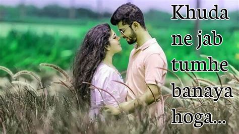 Khuda Ne Jab Tumhe Banaya Hoga💕whatsapp Status Videolove Shayari