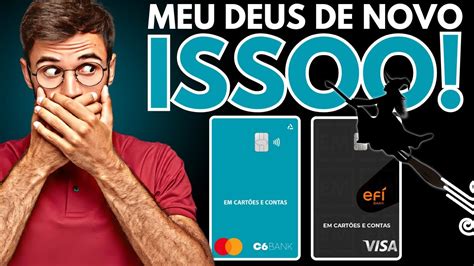 C6 Bank Cancelando E Aumentando Limites Ao Mesmo Tempo E A Conta EfÍ Atualizou O Contrado De