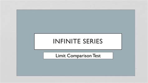 Infinite Series Limit Comparison Test Example Youtube