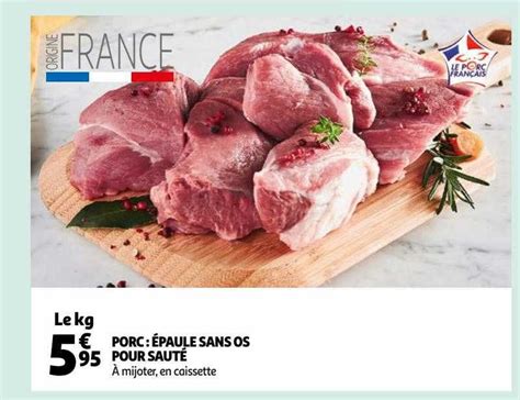 Promo Porc épaule Sans Os Pour Sauté chez Auchan iCatalogue fr