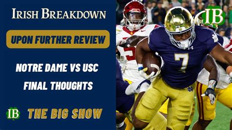 Upon Further Review Notre Dame Dominates Usc Youtube