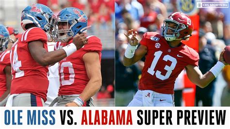 Ole Miss Vs Alabama Super Preview And Analysis Cbs Sports Hq Youtube