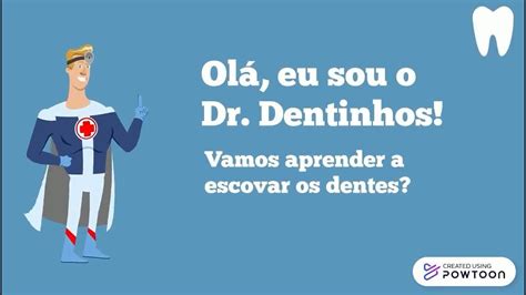 Dr Dentinhos Ensina Como Escovar Os Dentes Escova O Correta De