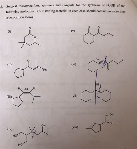 Solved 5 Suggest Disconnections Synthons And Reagents For Chegg