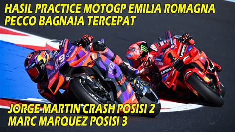 HASIL PRACTICE MOTOGP EMILIA ROMAGNA 2024 PECCO BAGNAIA TERCEPAT