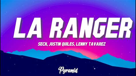 Sech Justin Quiles Lenny Tavarez La Ranger Feat Myke Towers