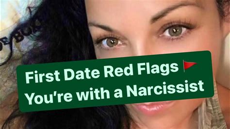 First Date Red Flags Youre With A Narcissist Narcissists YouTube