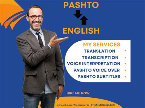 Accurate Pashto to English translation, transc and voice interpretation ...