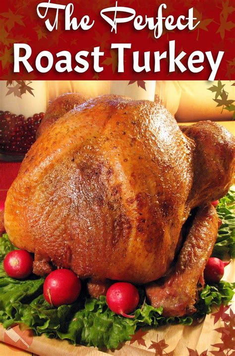 The Ultimate Roast Turkey Recipe, Perfect for your Holiday Table