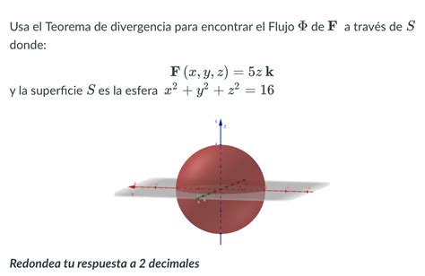 Solved Usa El Teorema De Divergencia Para Encontrar El Flujo Chegg