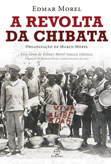 A Revolta Da Chibata Grupo Editorial Record