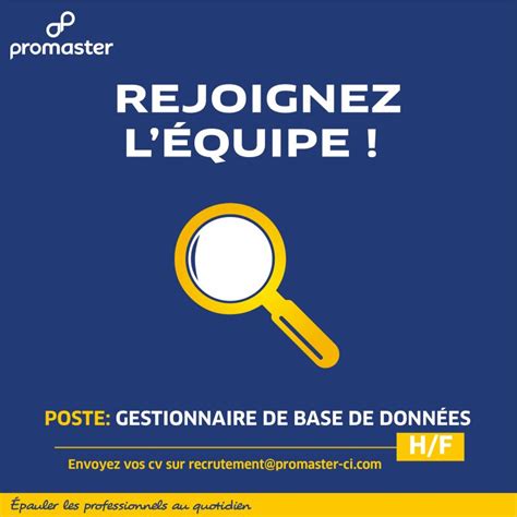 PROMASTER RECRUTE GESTIONNAIRE DE BASE DE DONNEES H F Y A Bara