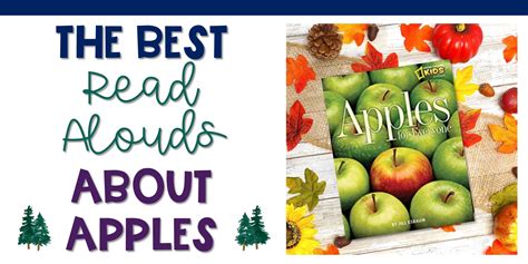 Ten Read Aloud Books About Apples The Tahoe Teacher