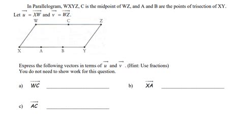 Solved In Parallelogram WXYZ C Is The Midpoint Of WZ And Chegg