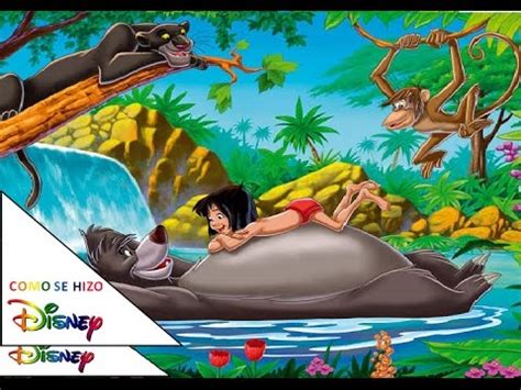 Como Se Hizo El Libro De La Selva The Making Of The Jungle Book YouTube