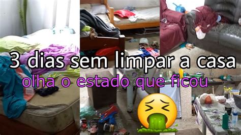 Dias Sem Limpar A Casa Olha Estado Que Ficou Organiza O