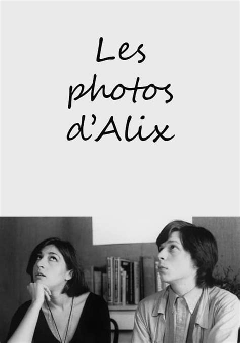 Regarder Les Photos D Alix En Streaming Complet