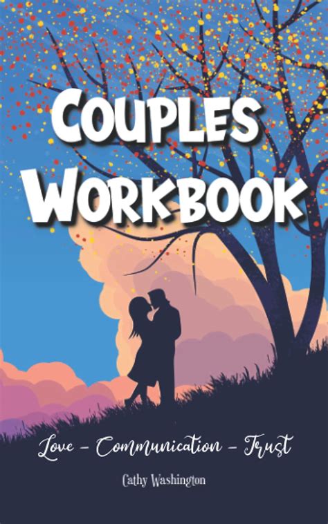 Couples Workbook: Relationship Communication Love Trust and Intimacy ...