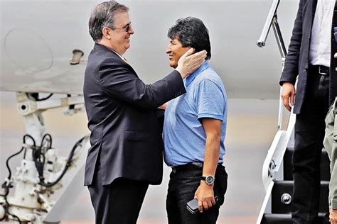 Marcelo Ebrard Denuncia Acoso Por Parte De Evo Morales El Dizque