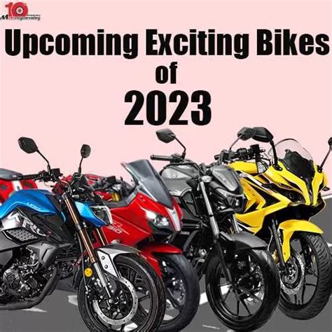 Upcoming Exciting Bikes Of 2023