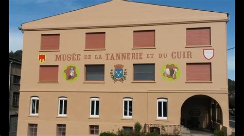 Le musée de la tannerie de Bort les Orgues YouTube