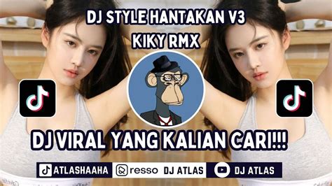 DJ STYLE HANTAKAN V3 KIKY RMX OH SAYANG INI BAGAIMANA SOUND འįįටįហϚ