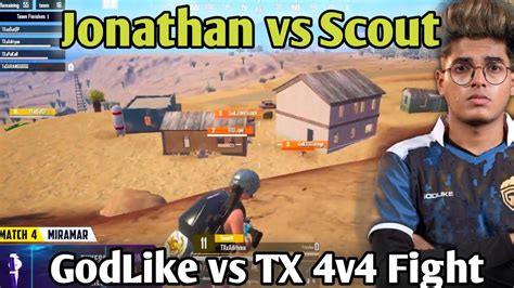 GodLike Vs TX 4v4 Fight In Semi Finals Jonathan Vs Scout YouTube