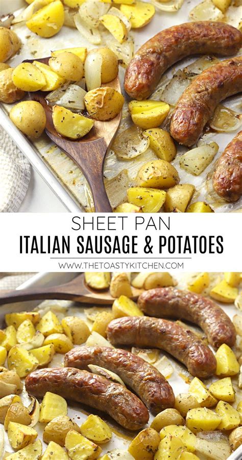 Sheet Pan Italian Sausage And Potatoes Recipe By The Toasty Kitchen Sheet Pan Dinners