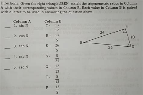 Solved Directions Given The Right Triangle Delta Ben Match The Trigonometric Ratios In