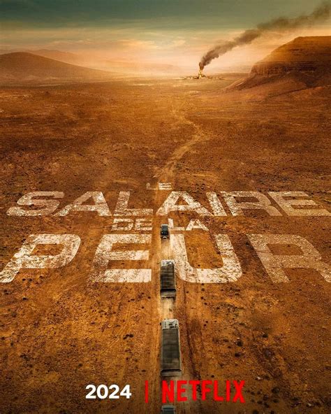 Le Salaire De La Peur Film Cin Horizons