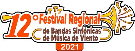 Festival Regional De Bandas Sinf Nicas De M Sica De Viento