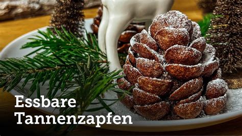 Diy Essbare Weihnachtliche Dekoration Tannenzapfen Youtube