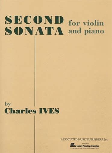 HAL LEONARD Ives, Charles: Sonata #2 (Violin & Piano) - Metzler Violin Shop