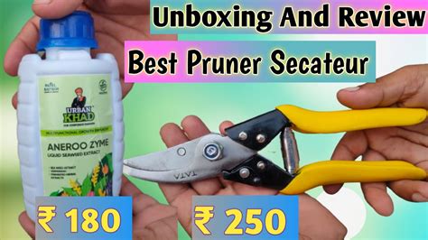 Unboxing And Review Best Pruner Secateur How To Buy Best Quality