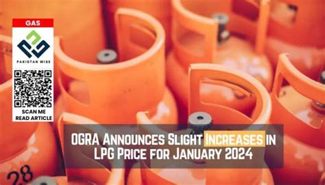 OGRA Announces Slight Increases In LPG Price For January 2024