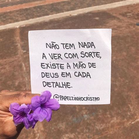 PAPELZINHO CRISTÃO on Instagram Não tem nada a ver sorte há