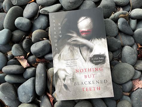 [Book Review] Nothing But Blackened Teeth by Cassandra Khaw - Erica ...